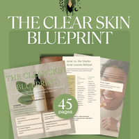 The Clear Skin Blueprint EBook | The Foundation
